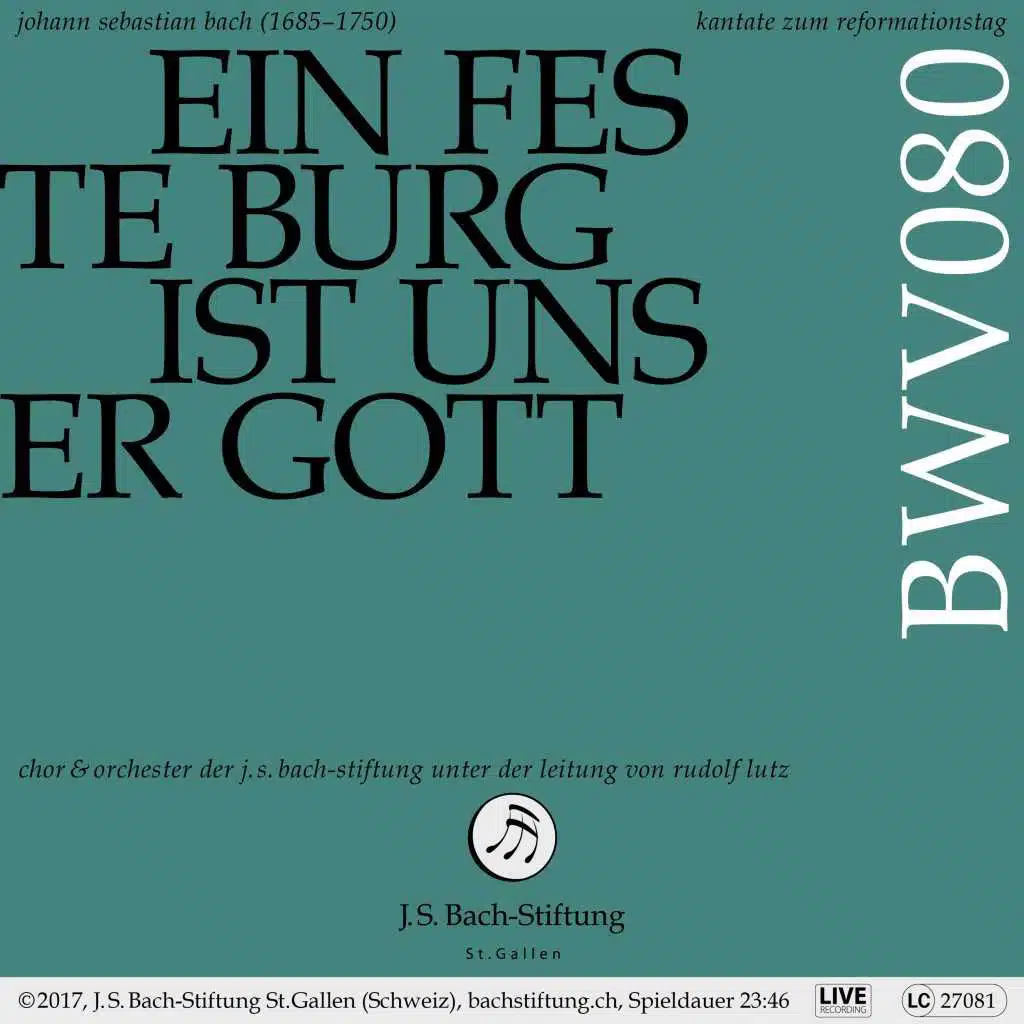 Bachkantate, BWV 80 - Ein feste Burg ist unser Gott