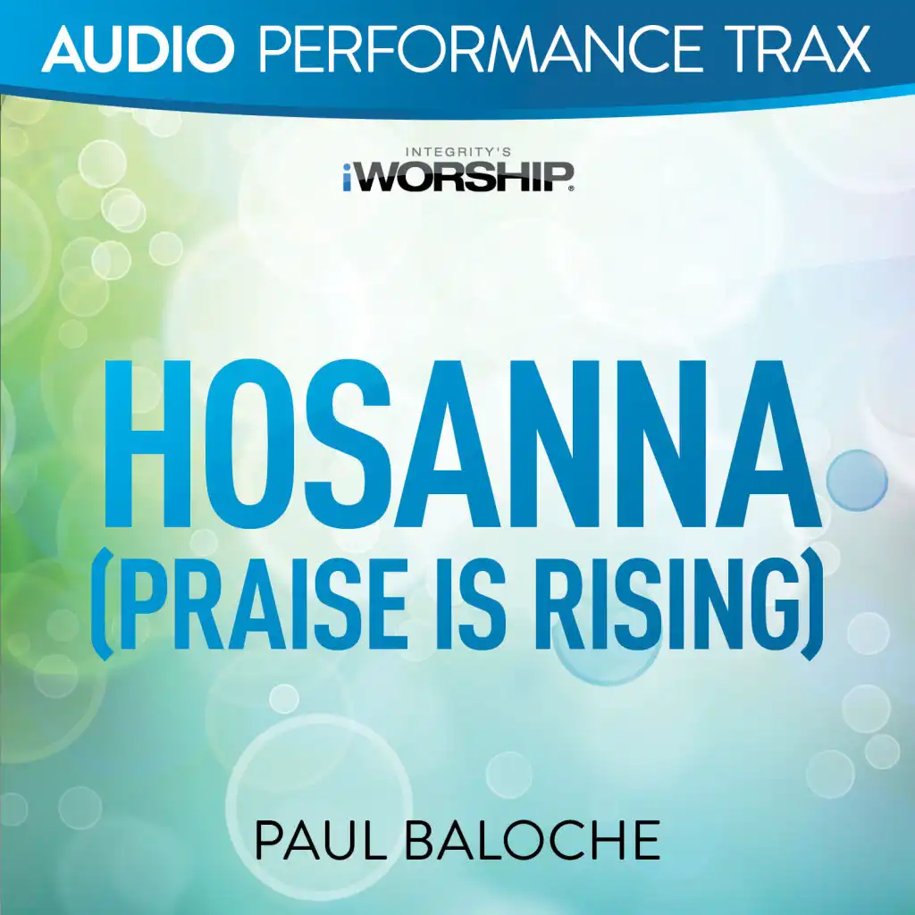 Hosanna (Praise Is Rising) (Original Key Without Background Vocals)