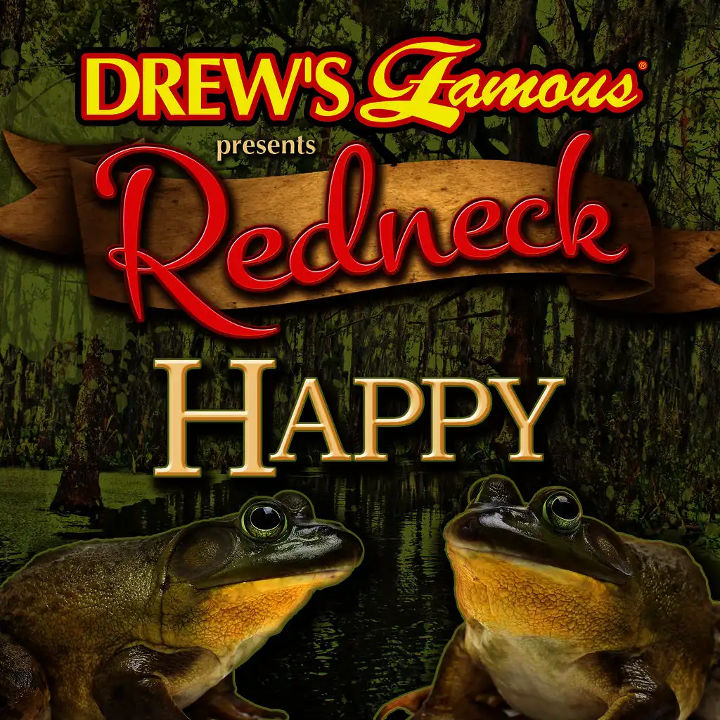 Redneck Happy