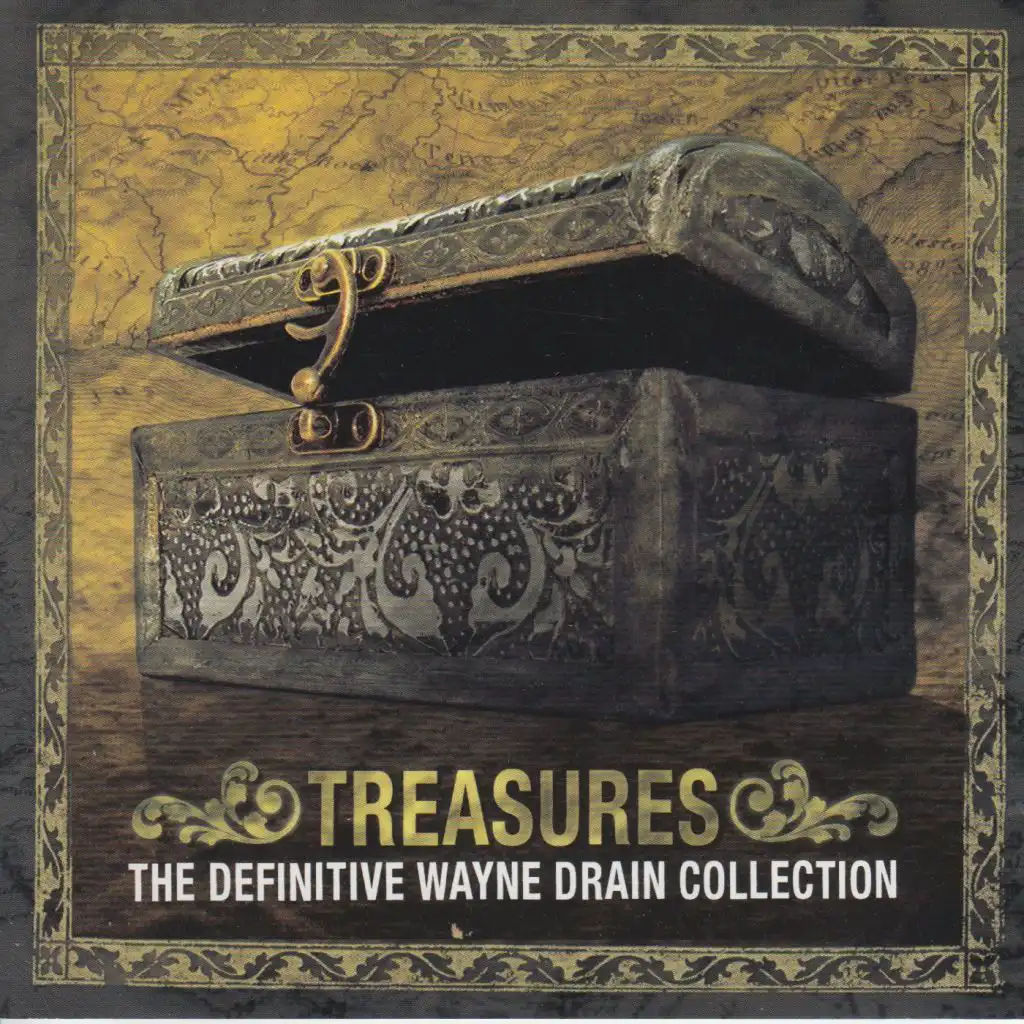 Treasures: The Definitive Wayne Drain Collection