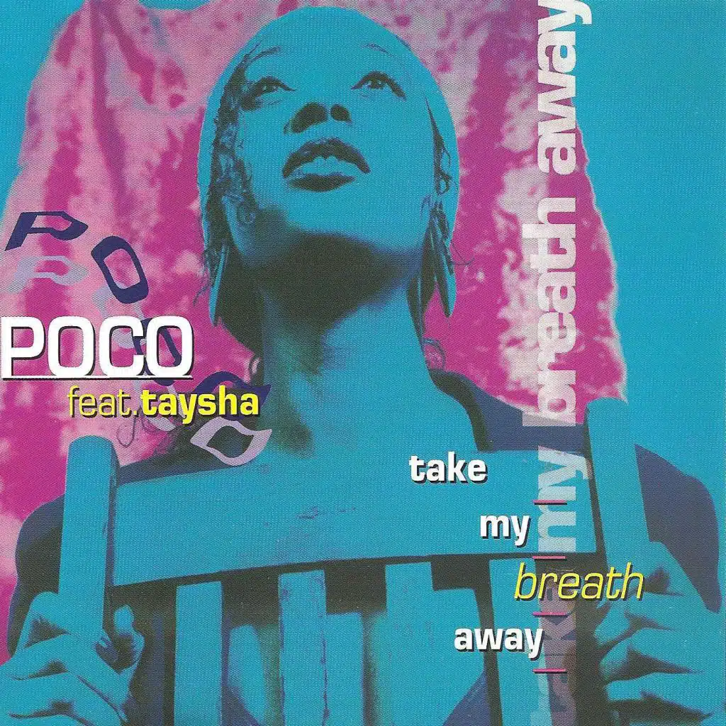 Take My Breath Away (Remixes) [feat. Taysha]