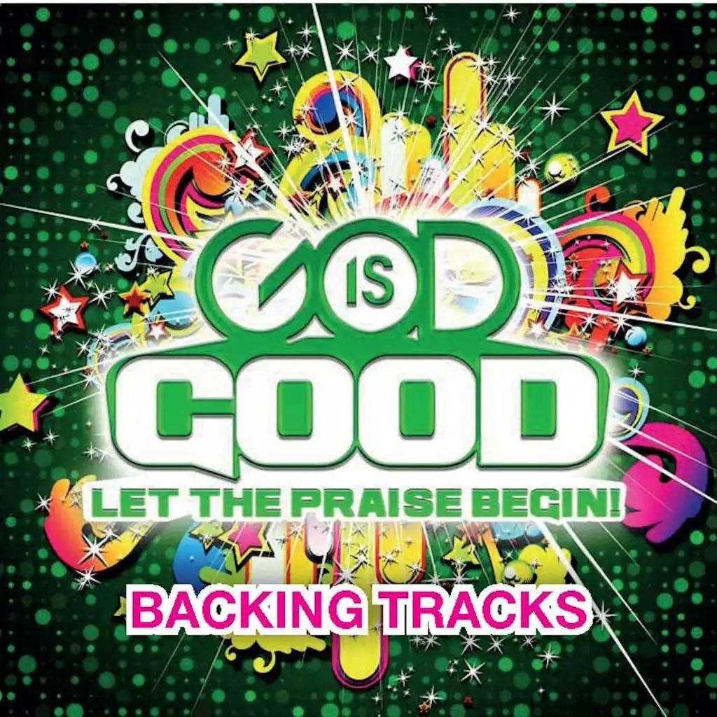 God Is Good (Backing Track)