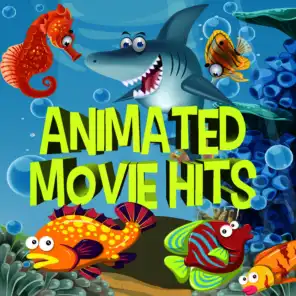 Animated Movie Hits - Children's Favourite Soundtracks