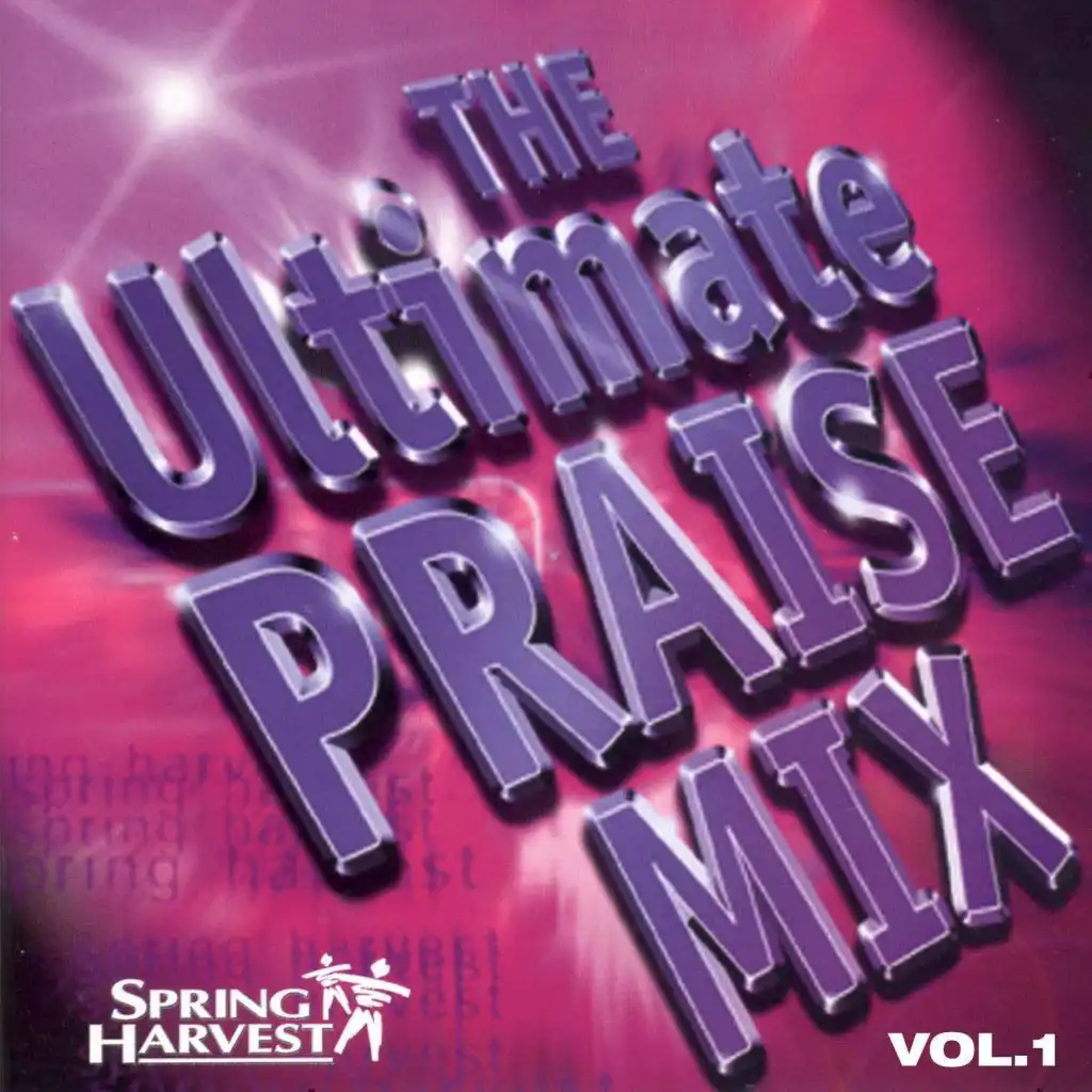 The Ultimate Praise Mix, Vol. 1