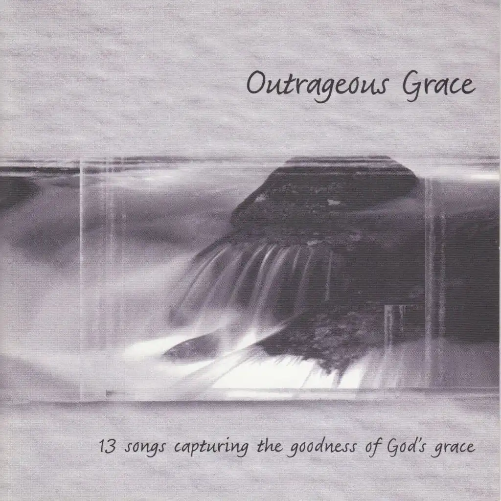 Outrageous Grace