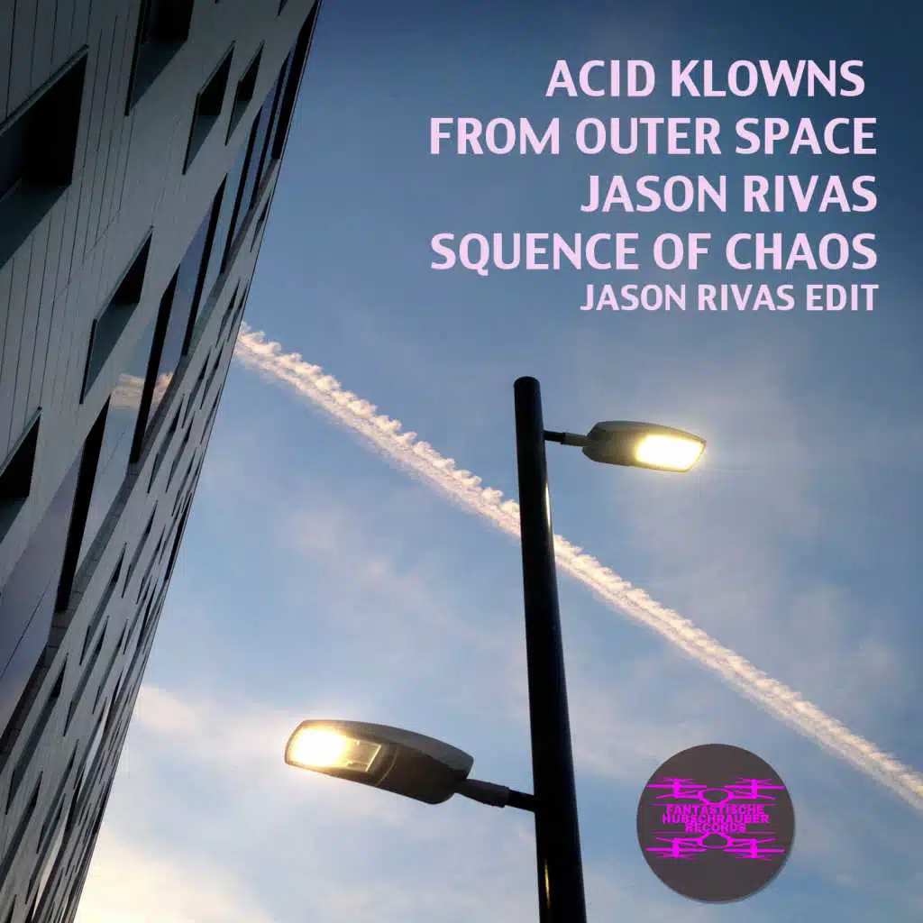 Sequences of Chaos (Jason Rivas Edit)