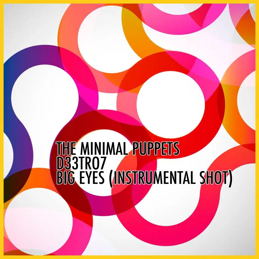 The Minimal Puppets & D33tro7