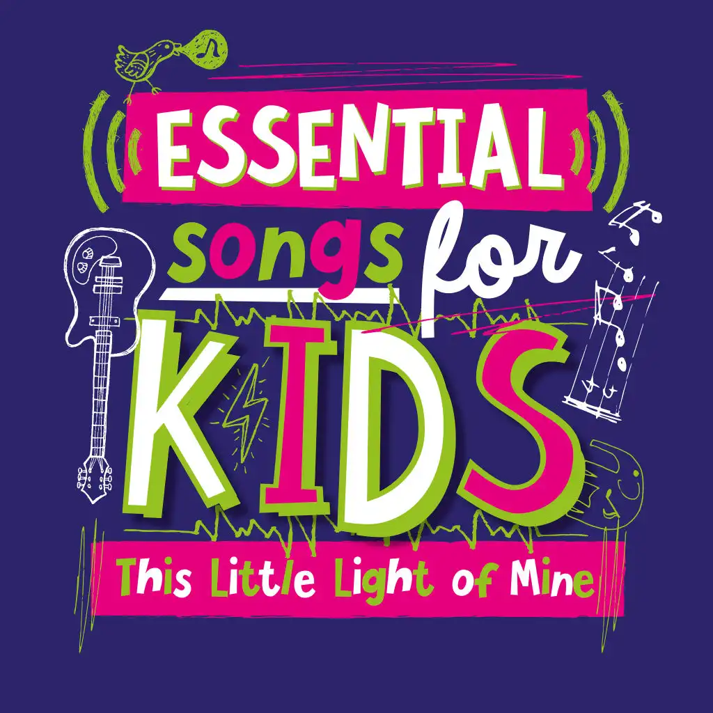 Essential Songs for Kids - This Little Light of Mine