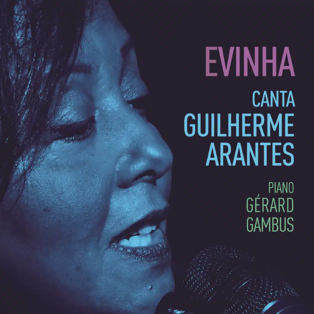 Evinha Canta Guilherme Arantes (feat. Gérard Gambus)