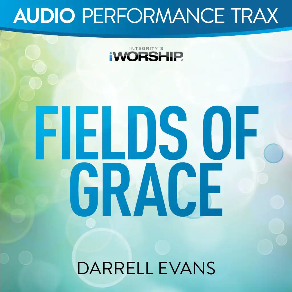 Fields of Grace (Original Key Without Background Vocals)