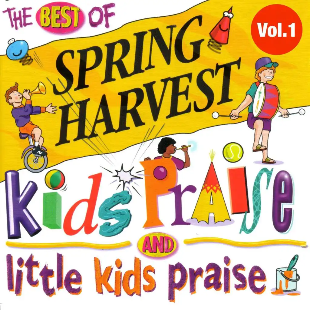 The Best of Spring Harvest: Kids Praise & Little Kids Praise, Vol. 1