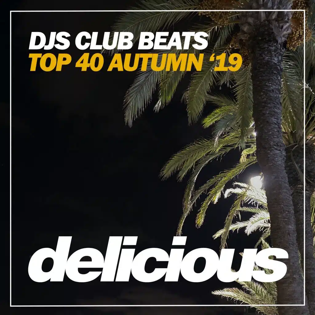 Djs Club Beats Top 40 Autumn '19
