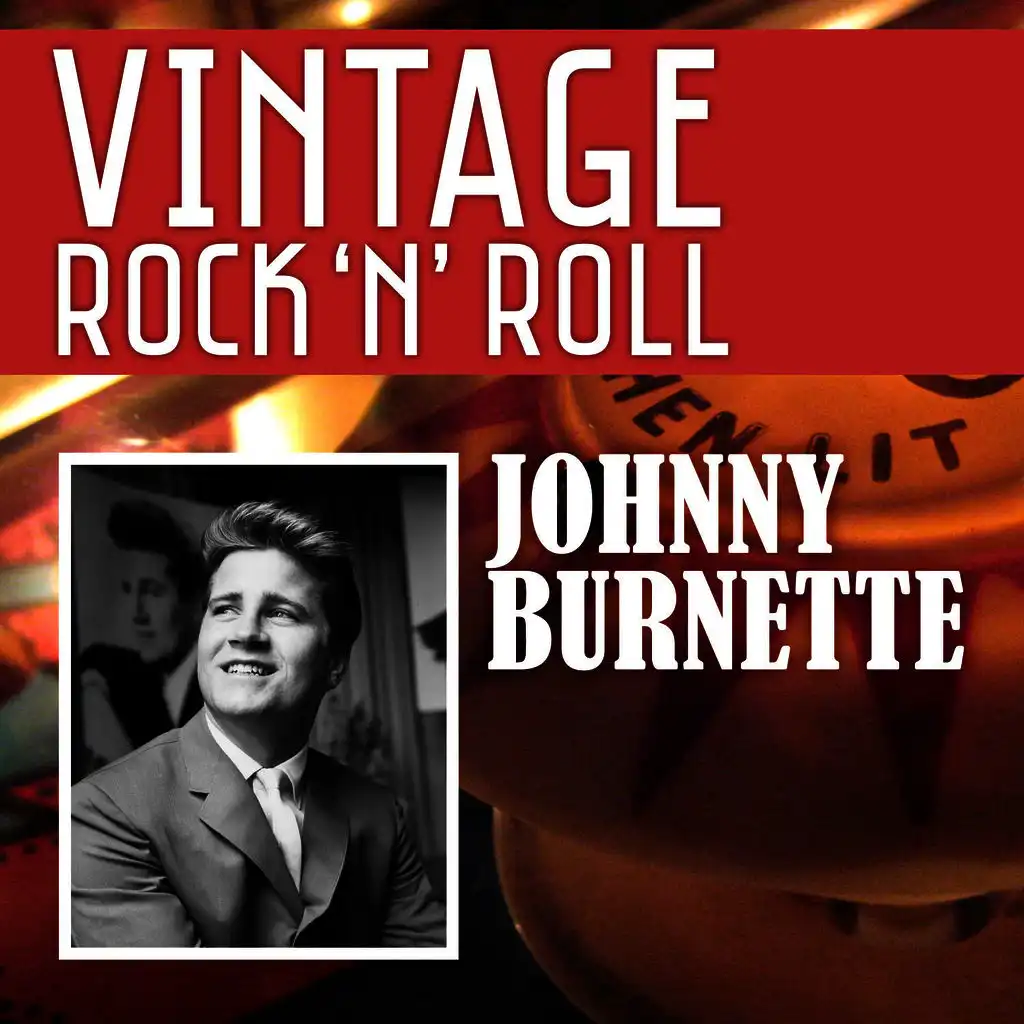 Vintage Rock 'N' Roll: Johnny Burnette