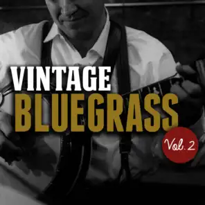 Vintage Bluegrass, Vol. 2