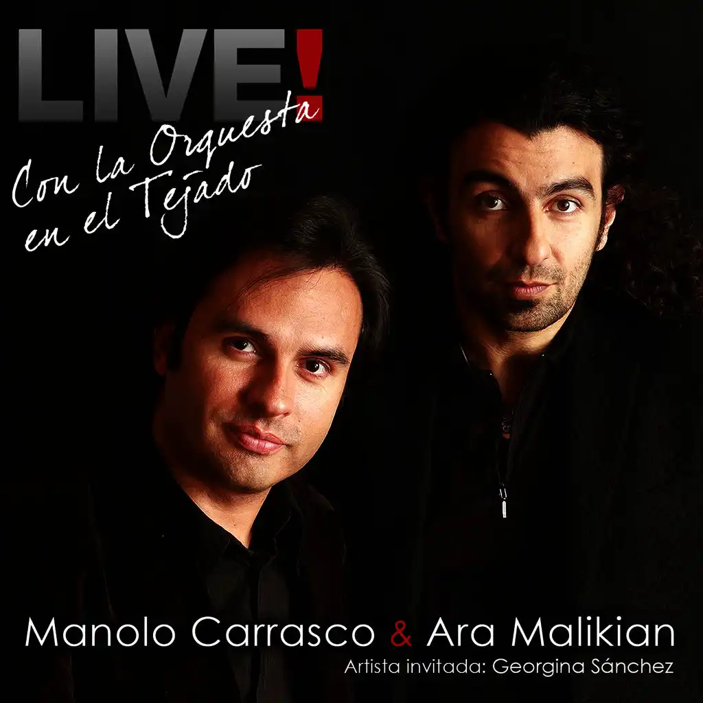 Manolo Carrasco & Ara Malikian Live!