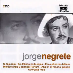 Selección 5 Estrellas: Jorge Negrete