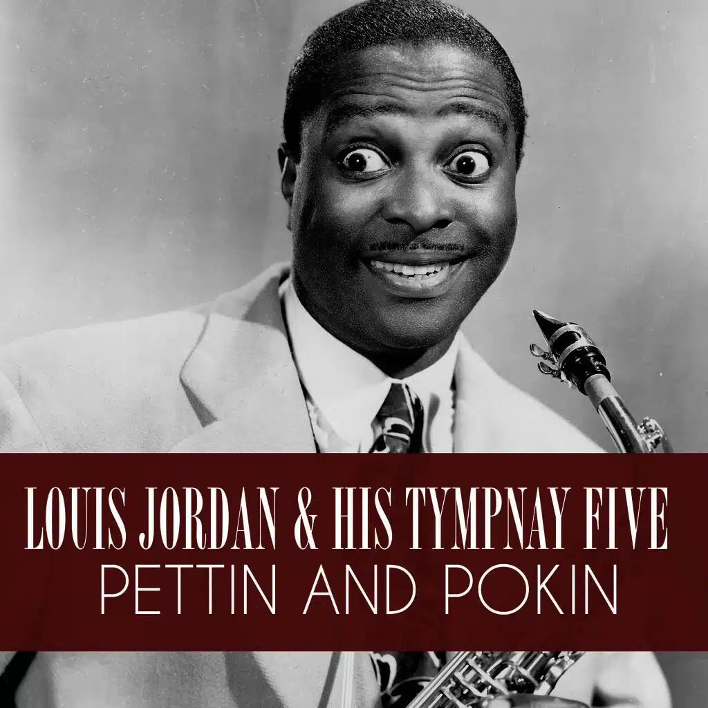 Louis Jordan & His Tympnay Five