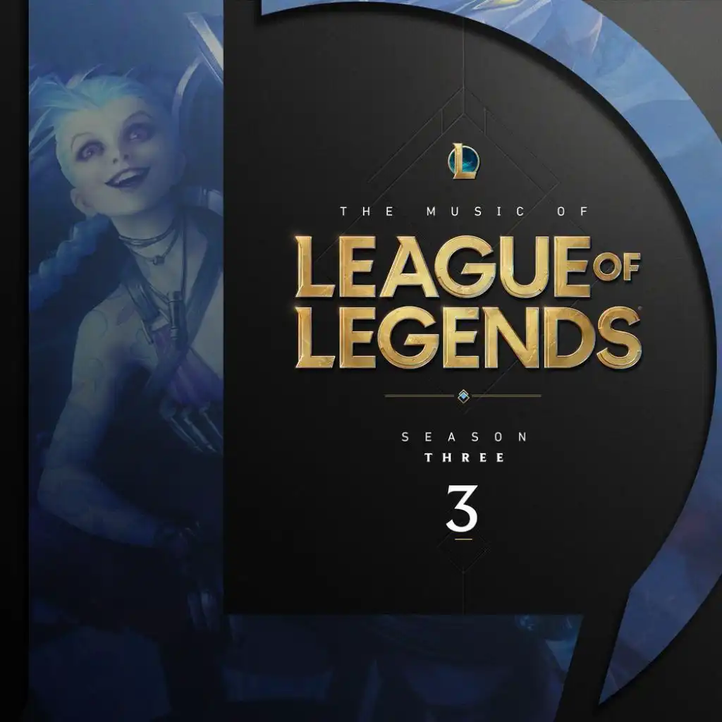 The Music of League of Legends: Season 3 (Original Game Soundtrack)