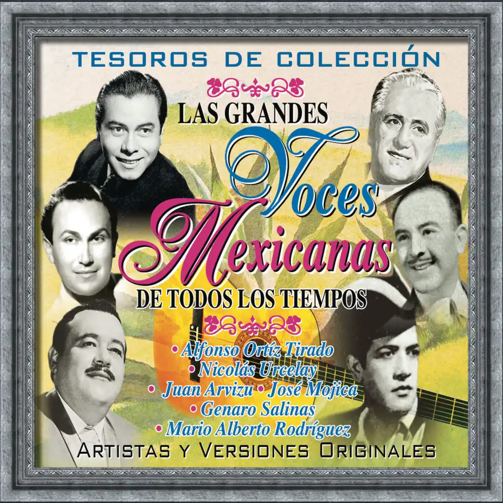 Tesoros de Colección - Las Grandes Voces Mexicanas de Todos los Tiempos