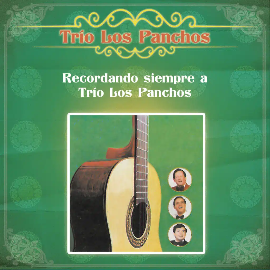Recordando Siempre a Trío Los Panchos