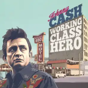 Johnny Cash Working Class Hero
