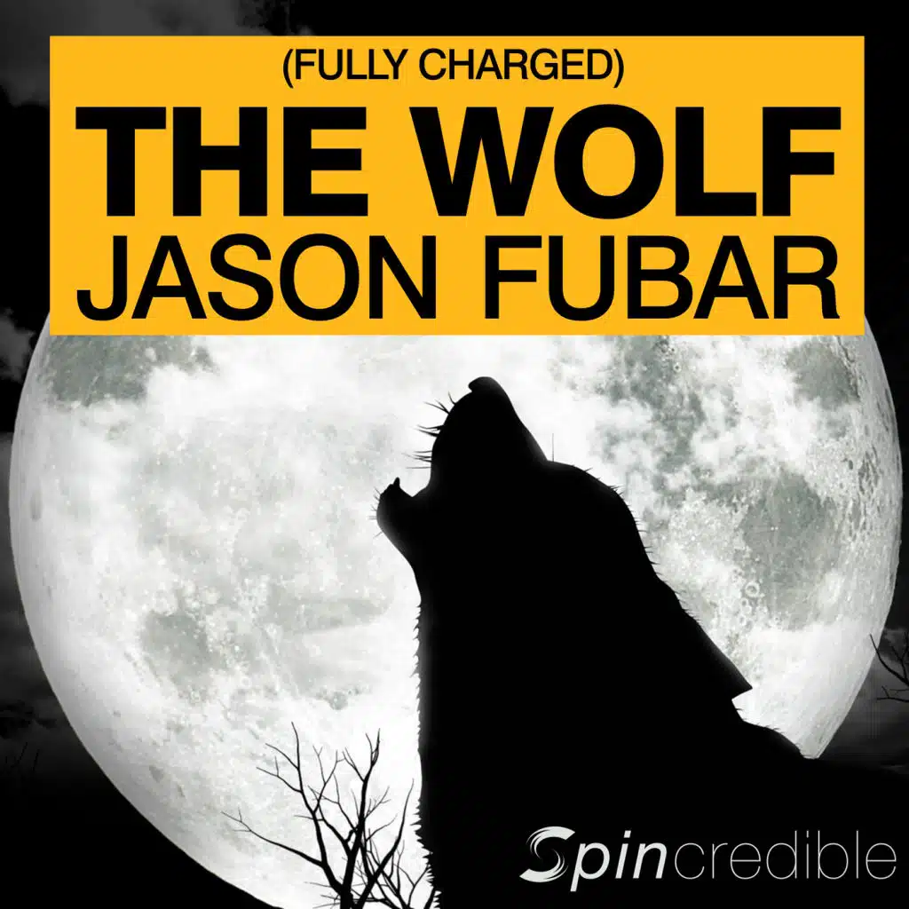 The Wolf (Fully Charged Mix)