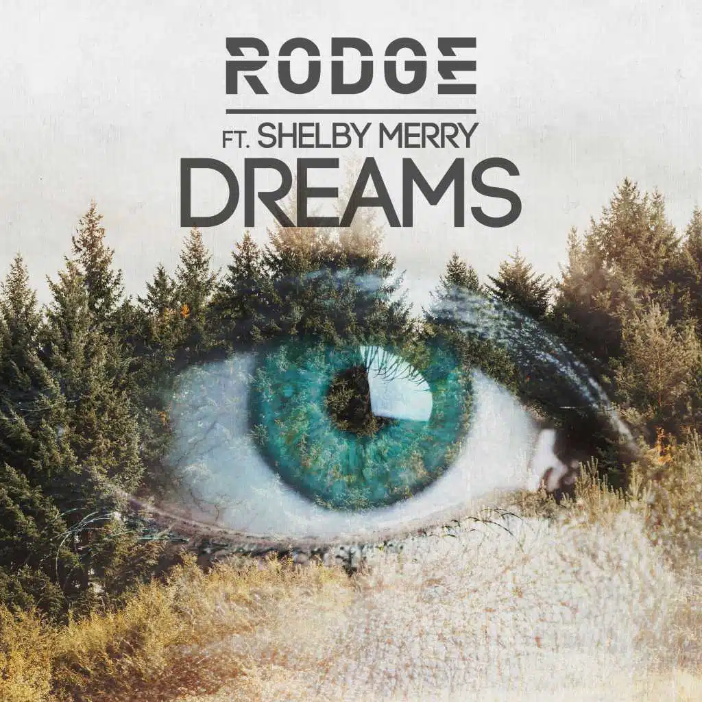 Dreams (feat. Shelby Merry)