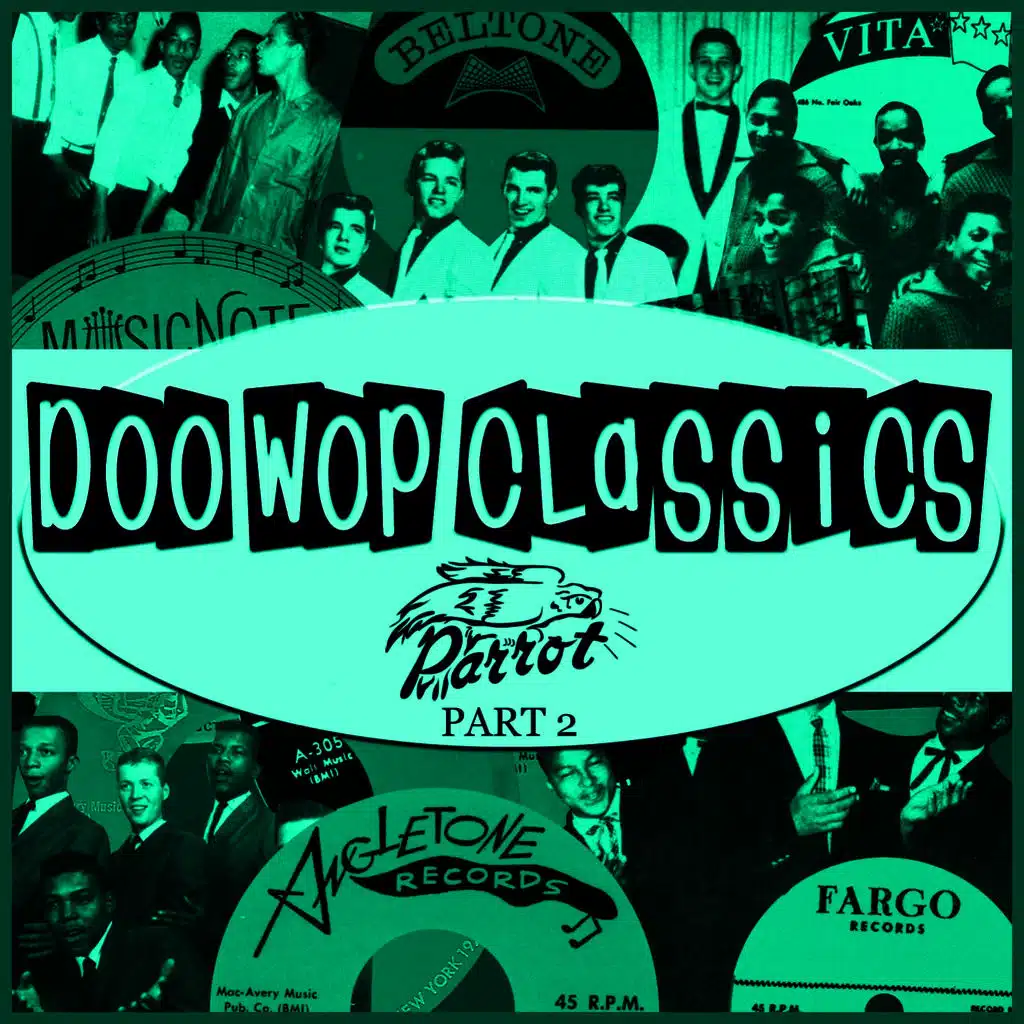 Doo-Wop Classics Vol. 17 [Parrot Records Part 2]
