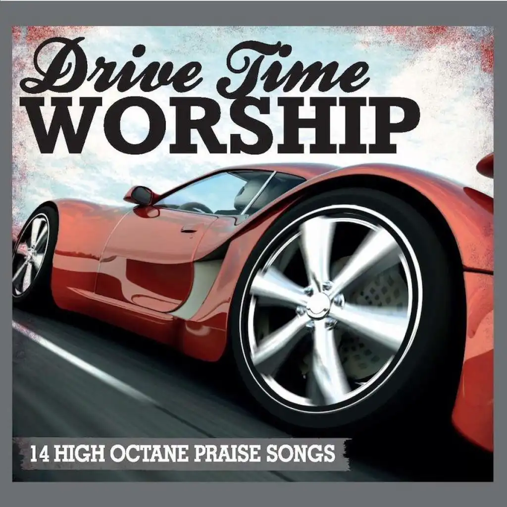 Drive Time Worship