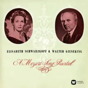 Elisabeth Schwarzkopf & Walter Gieseking
