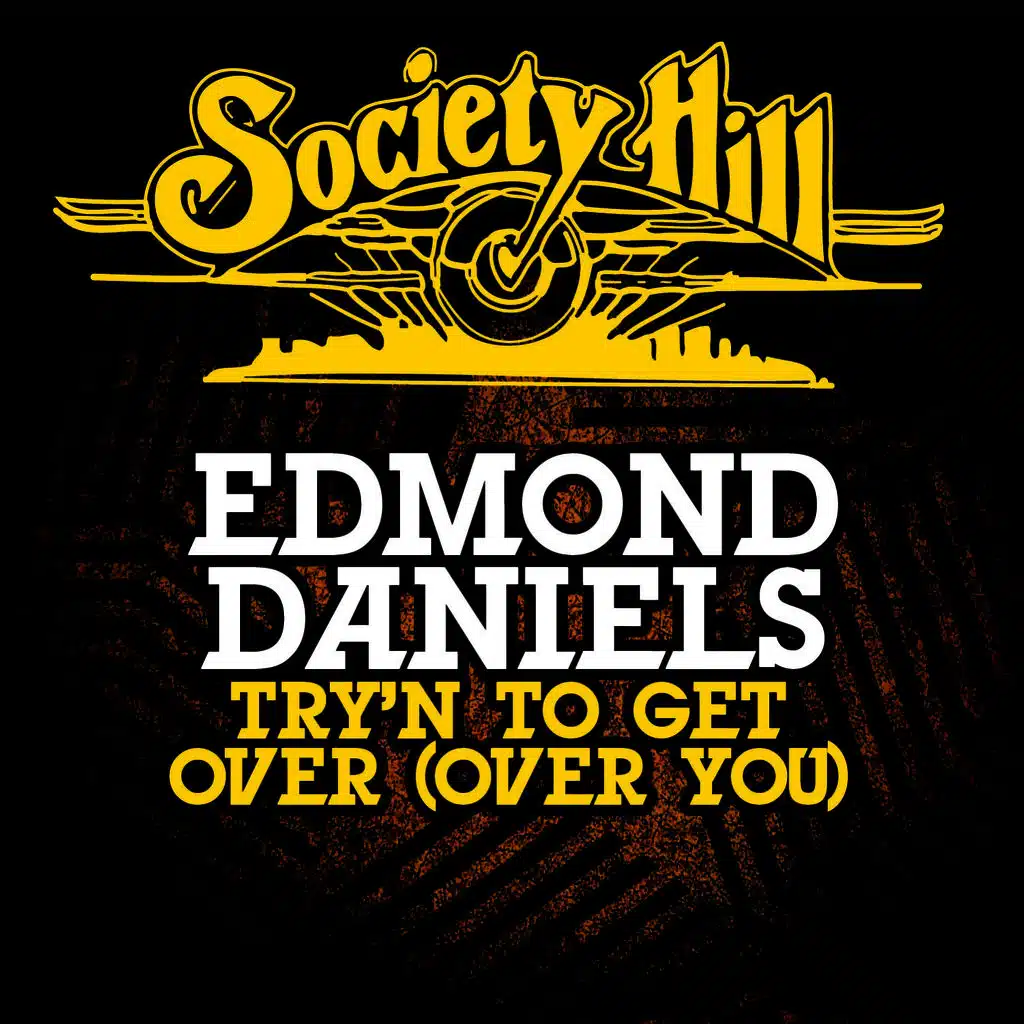 Try'n To Get Over (Over You)