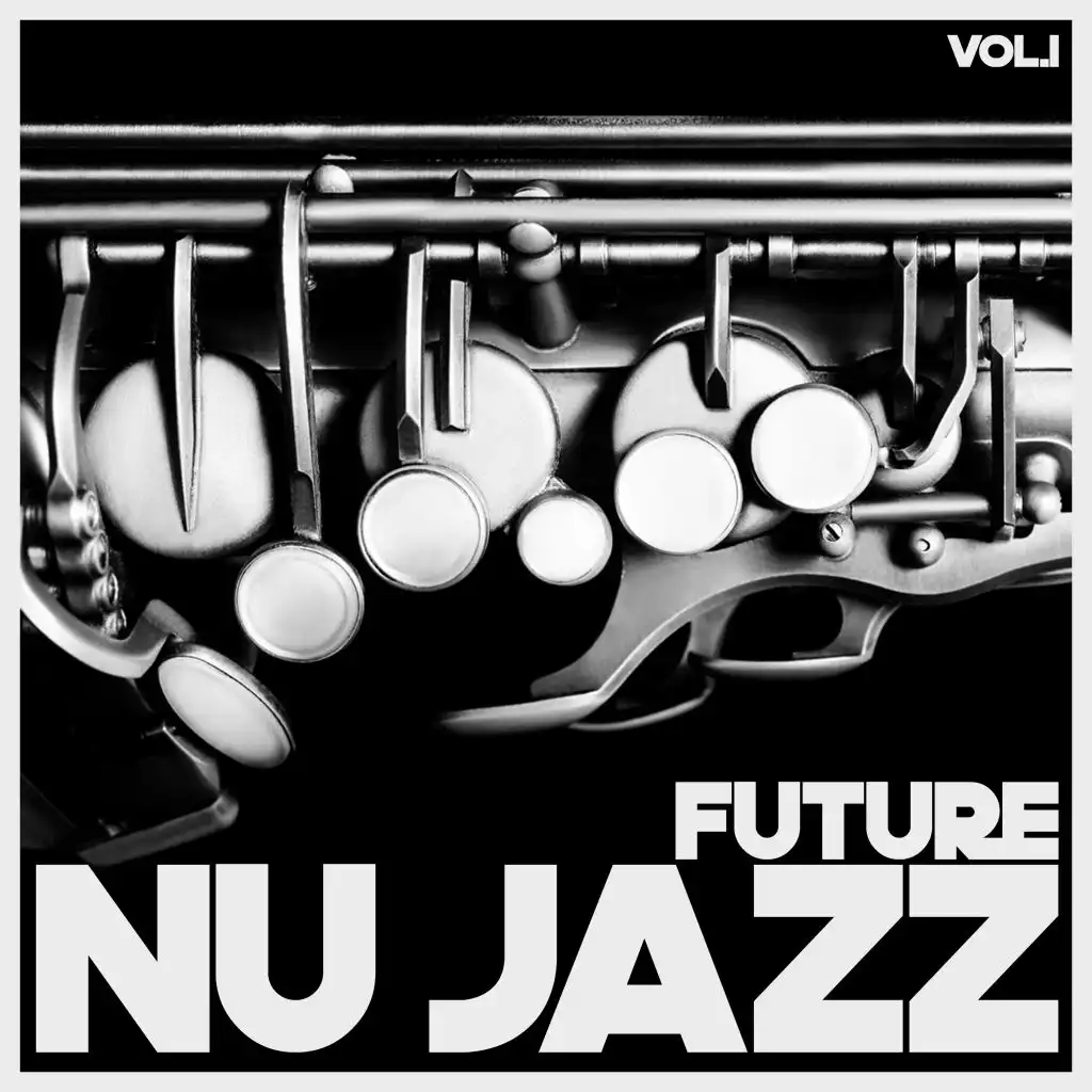 Future Nu Jazz, Vol. 1