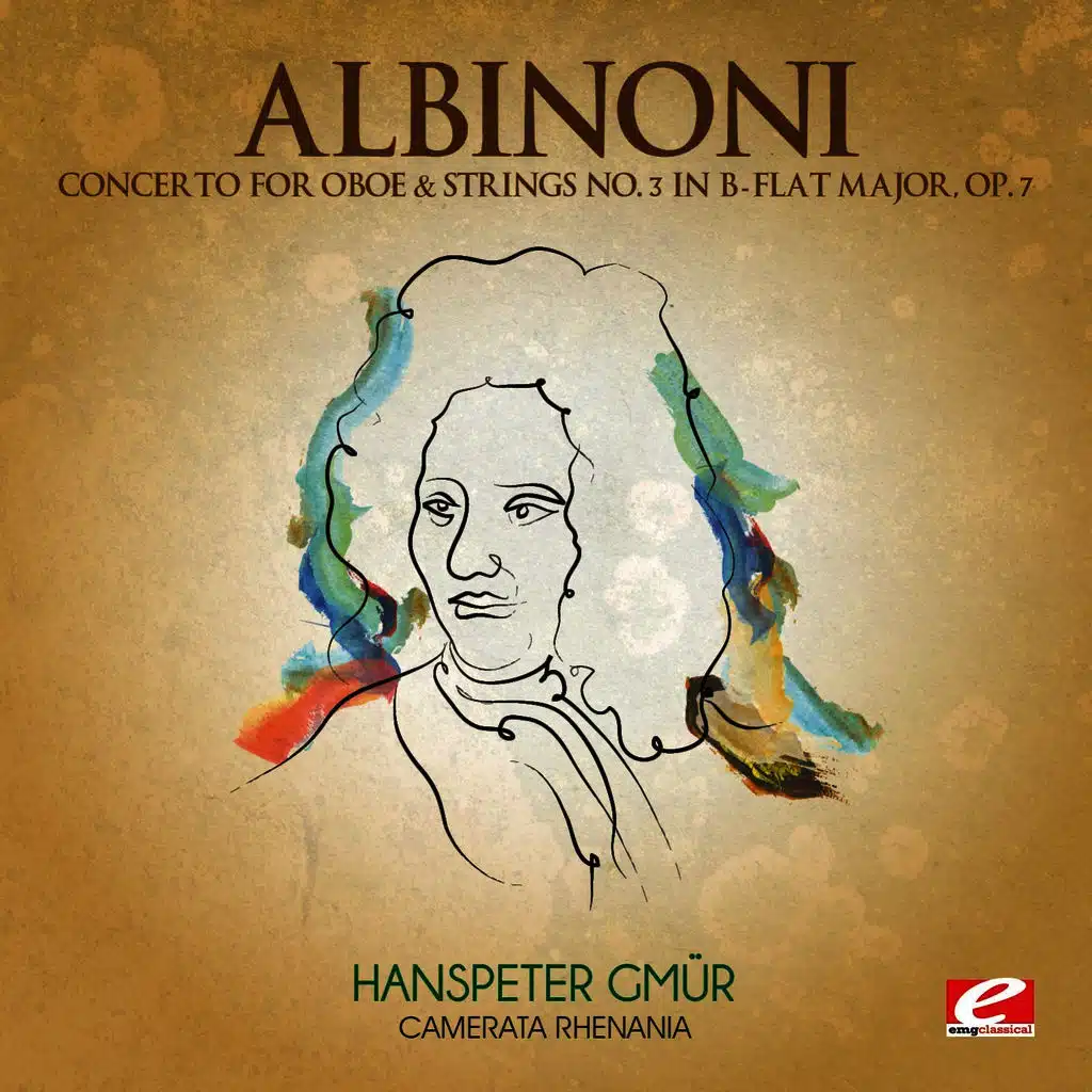Albinoni: Concerto for Oboe & Strings No. 3 in B-Flat Major, Op. 7 (Digitally Remastered)