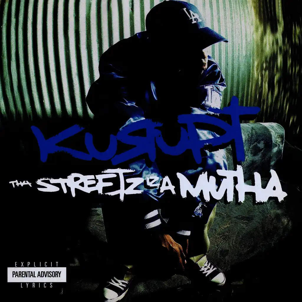 Tha Streetz Iz A Mutha (Digitally Remastered)