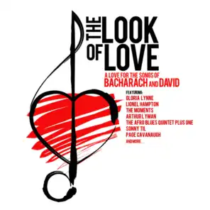 The Look of Love - A Love for the Songs of Bacharach and David