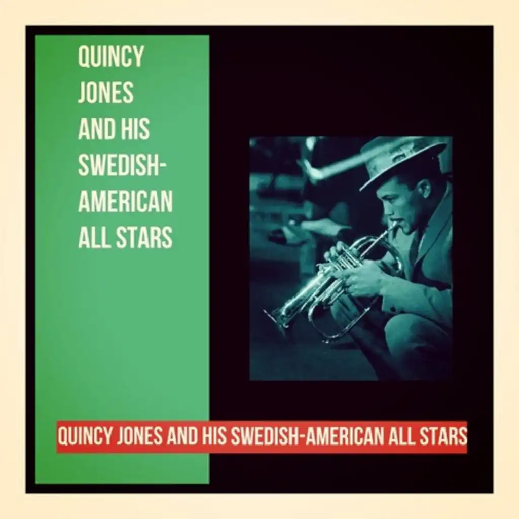 Quincy Jones And His Swedish-American All Stars