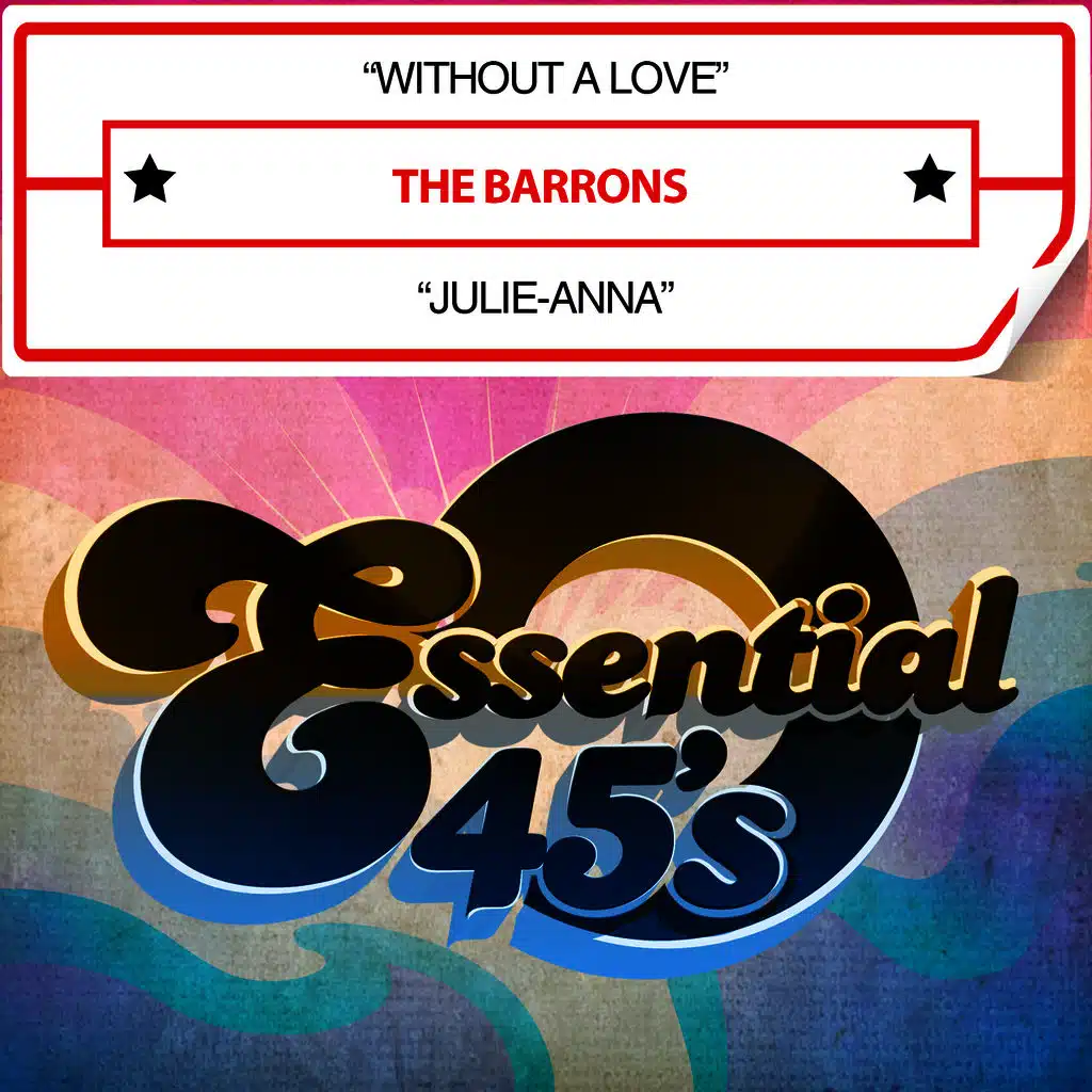 Without a Love / Julie-Anna (Digital 45)
