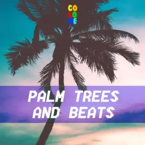 Palm Trees and Beats
