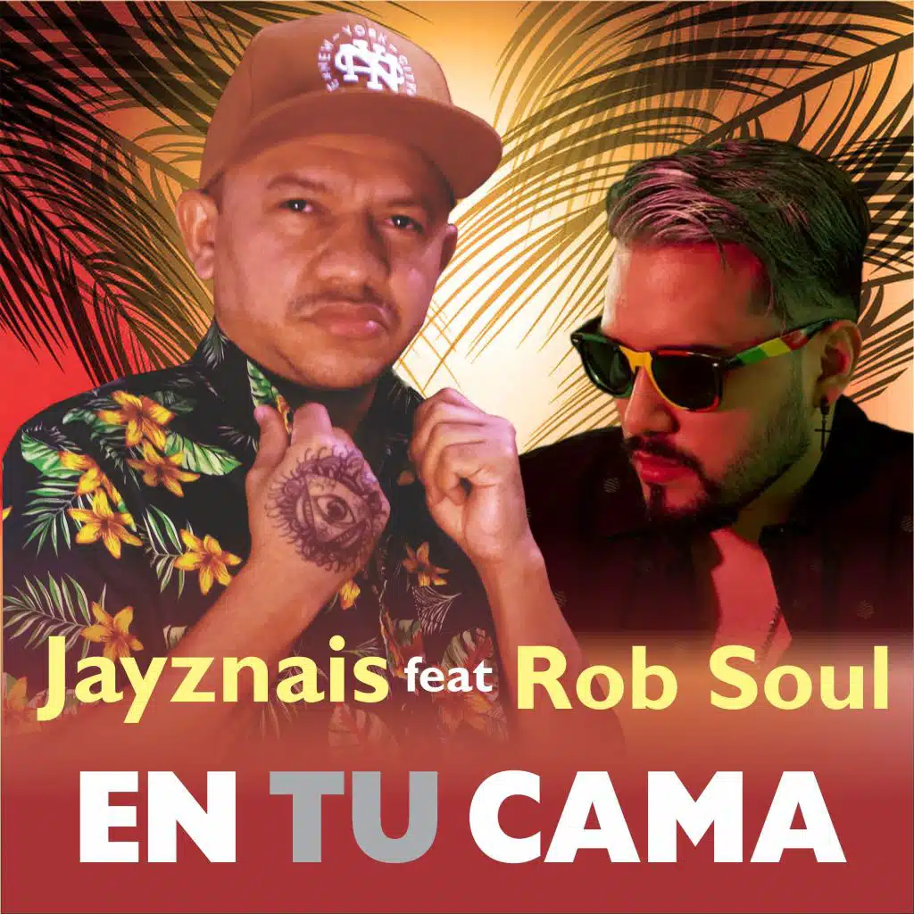 En Tu Cama (feat. Rob Soul)