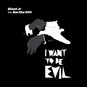 Giant Jr vs Eartha Kitt