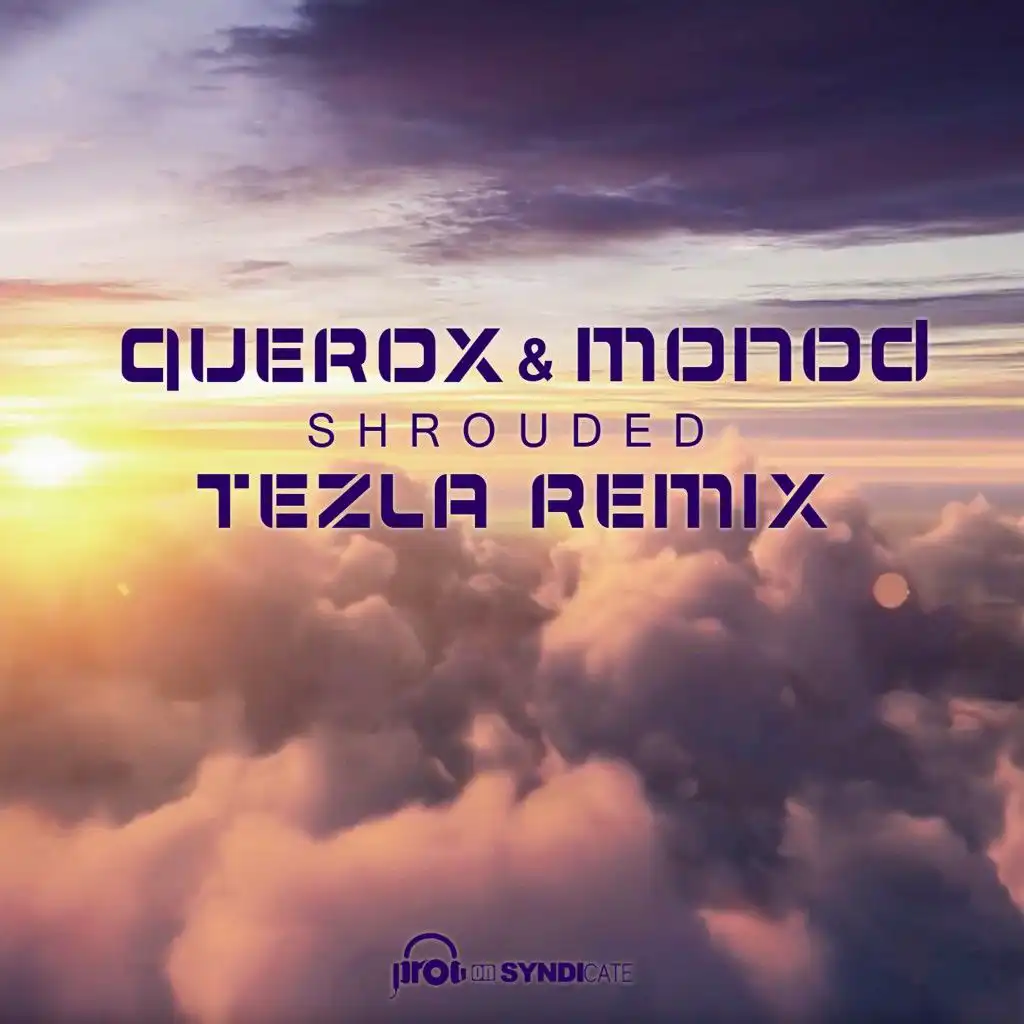 Shrouded (Tezla Remix)