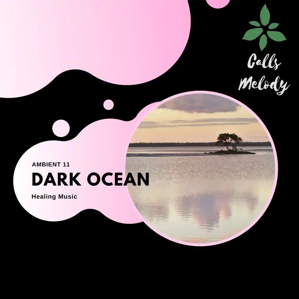 Dark Ocean - Healing Music