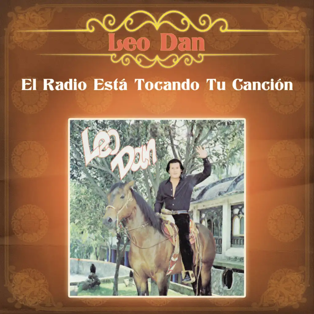 El Radio Está Tocando Tu Canción (Bolero Ranchero)