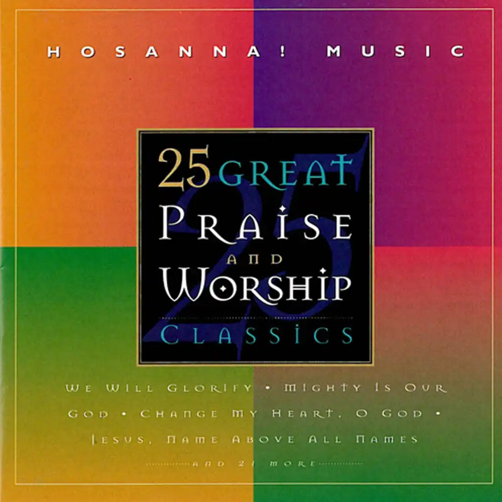 25 Great Praise And Worship Classics