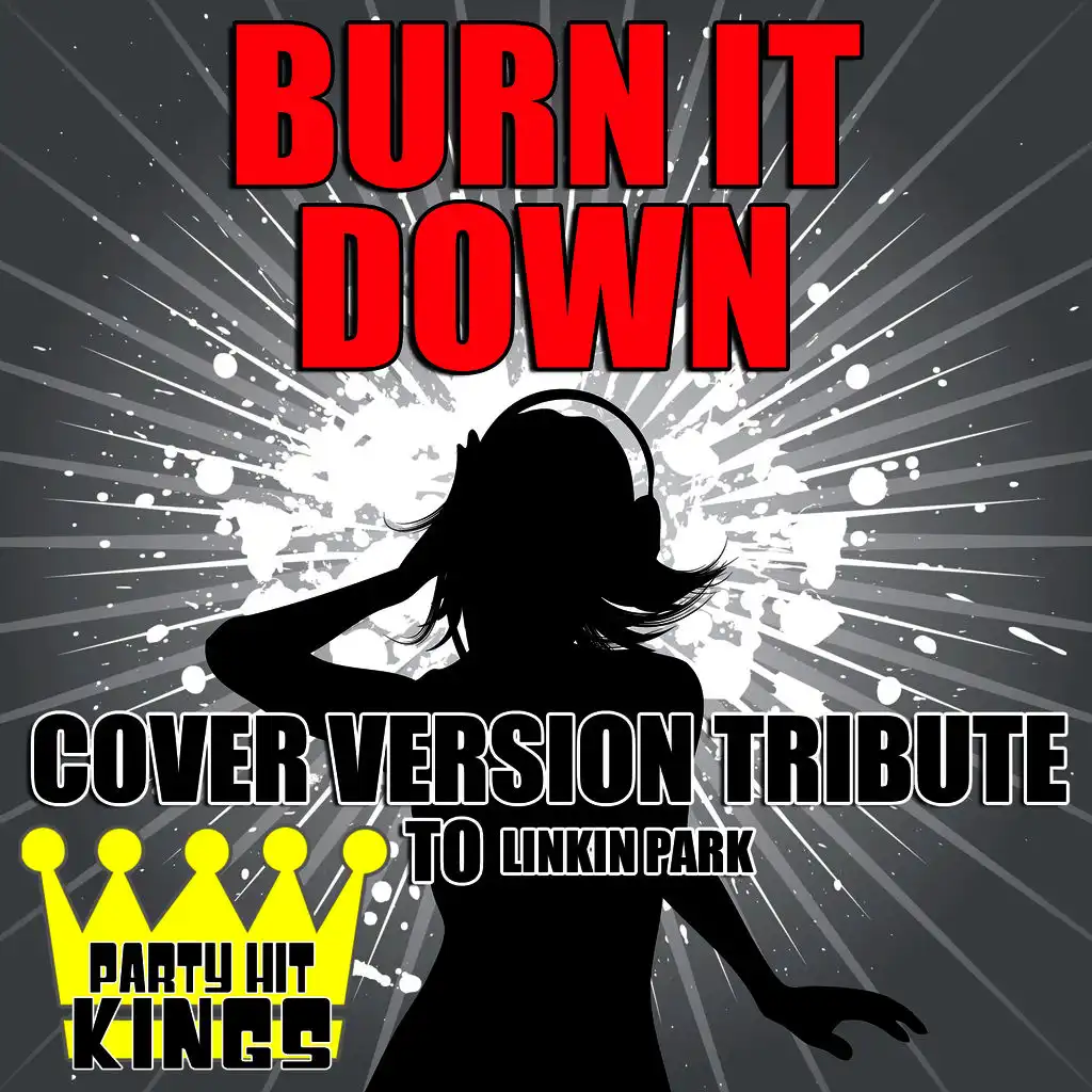 Burn It Down (Cover Version Tribute to Linkin Park)