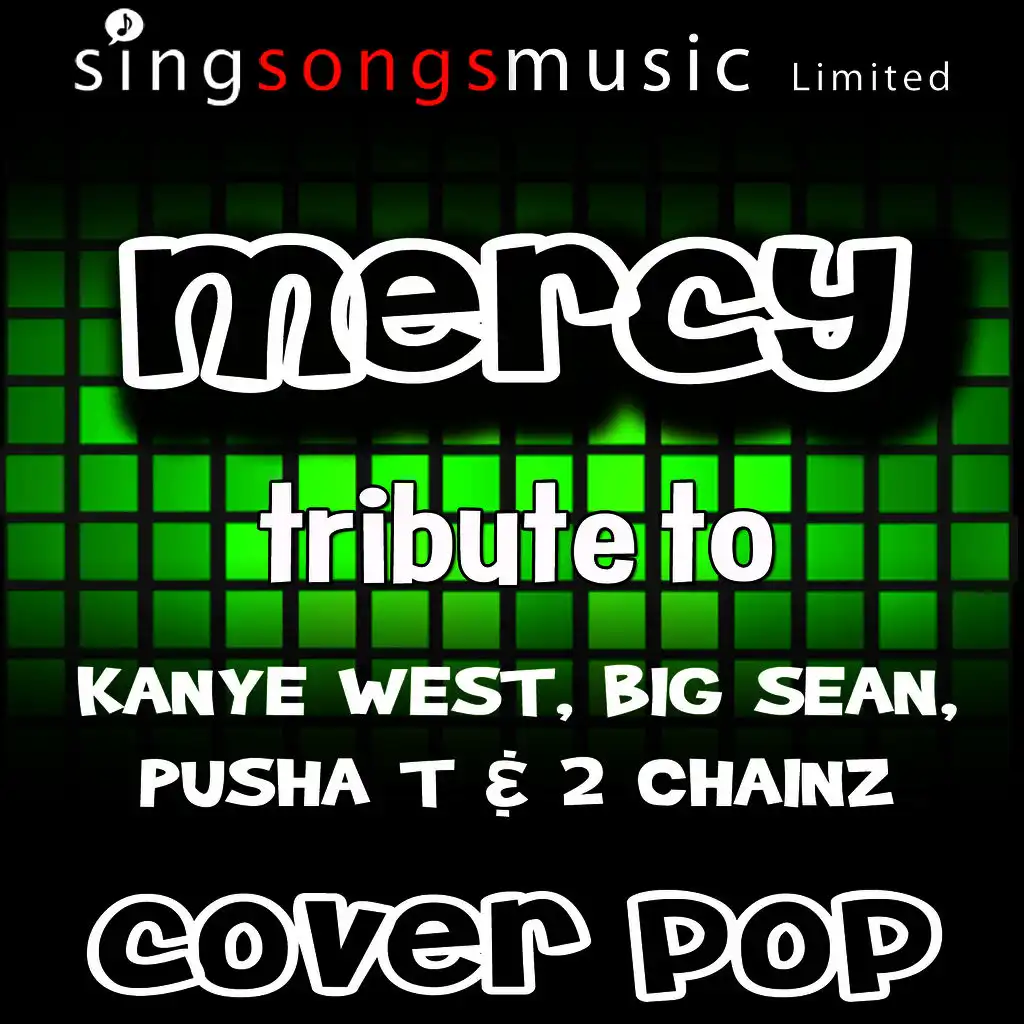 Mercy (Tribute to Kanye West, Big Sean, Pusha T & 2 Chainz)