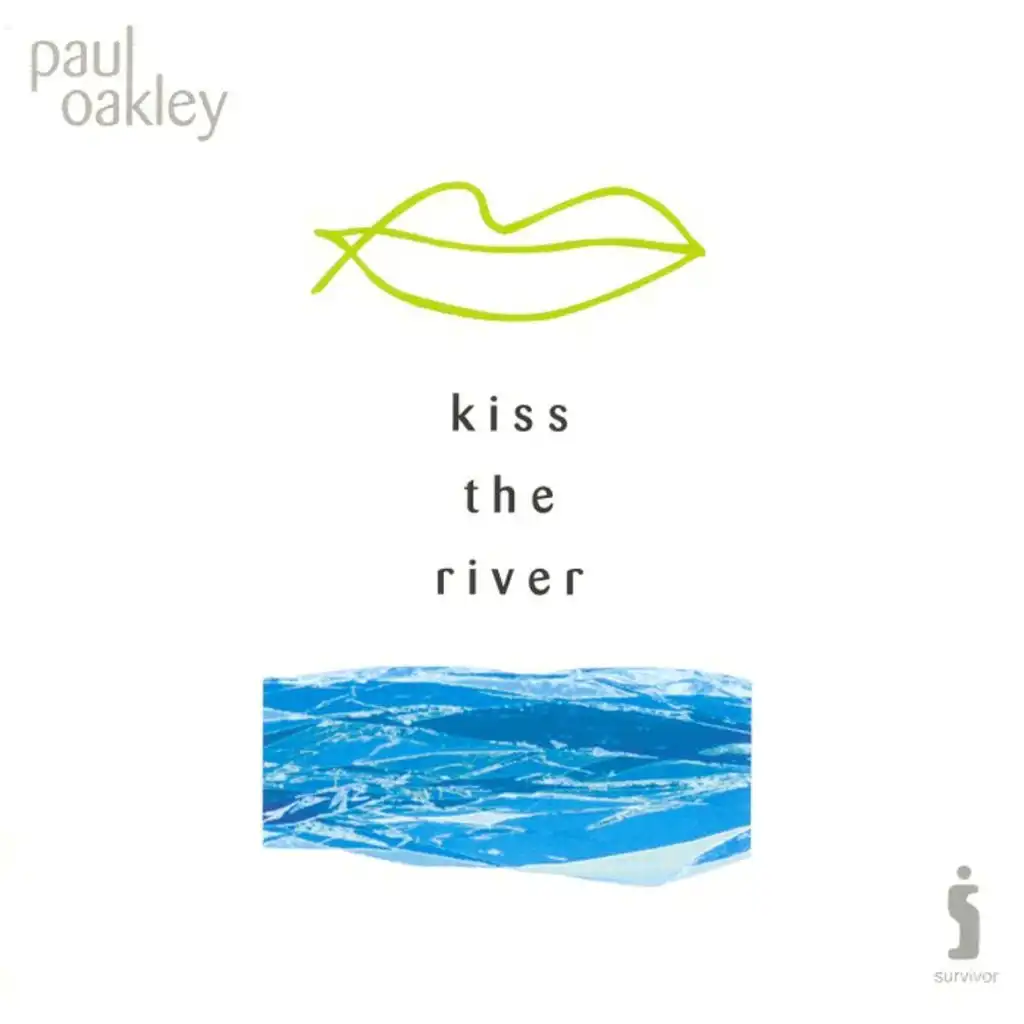 Kiss The River