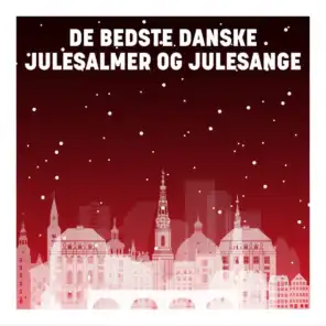 De bedste Danske julesalmer og julesange