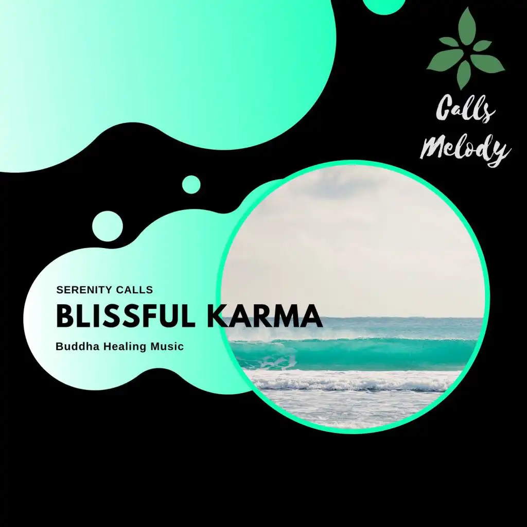 Blissful Karma - Buddha Healing Music