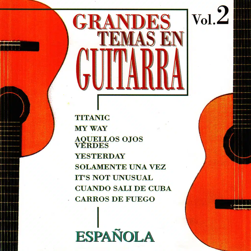 Grandes Temas en Guitarra Española Vol. 2